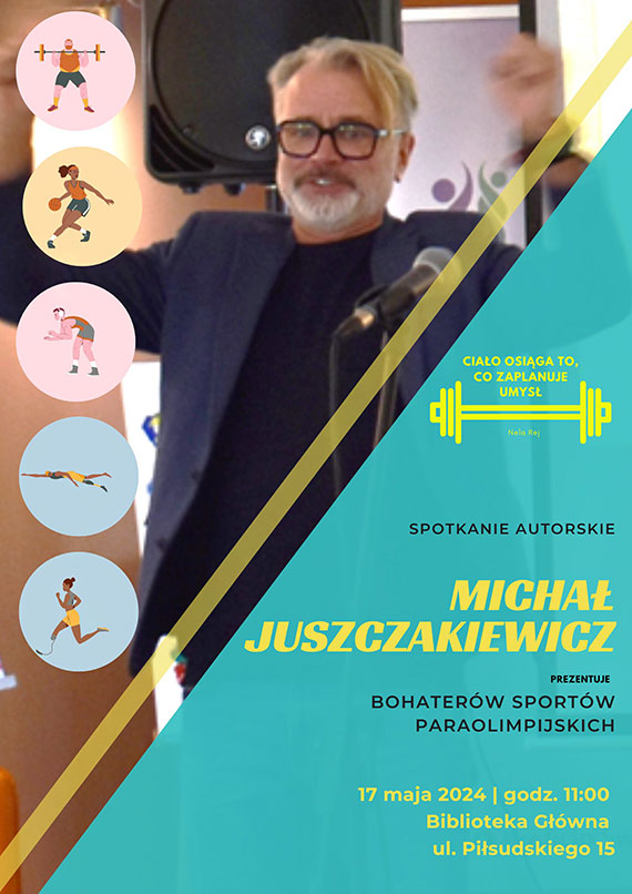 Spotkanie z Michaem Juszczakiewiczem – aktorem, twrc i producentem filmowym oraz animatorem kultury