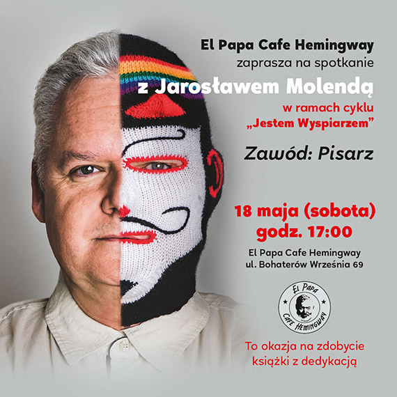 Przypominamy o wydarzeniu, ktrego nie wolno przegapi!  Jarosaw Molenda, autor „Ksiki Historycznej Roku” 2023 w El Papa – Cafe Hemingway